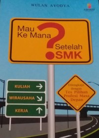 Image of Mau Kemana Setelah SMK