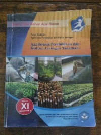 Image of Agribisnis Pembibitan dan Kultur Jaringan Tanaman Kelas XI Semester 3