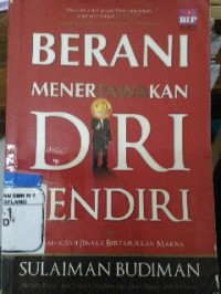Image of Berani Menertawakan Diri Sendiri: Kisah-kisah bertaburan makna