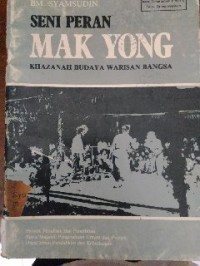 Image of Seni Peran Mak Yong Khazanah Budaya Warisan Bangsa