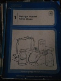 Image of Petunjuk Praktek Kimia Umum 1
