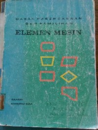 Image of Dasar Perencanaan dan Pemilihan Elemen Mesin