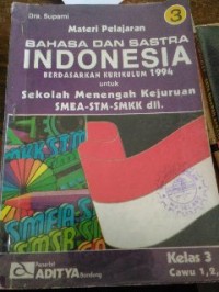 Image of Materi pelajaran bahasa & sastra Indonesia: kurikulum 1994 kelas 3
