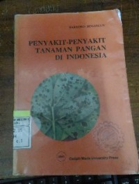 Image of Penyakit-penyakit Tanaman Pangan di Indonesia