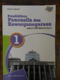 Image of Pendidikan Pancasila dan Kewarganegaraan 1 untuk SMK/MAK Kelas X