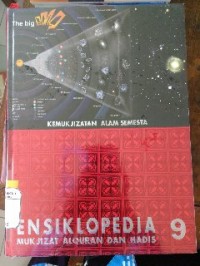 Image of Ensiklopedia Mukjizat Al-Quran dan Hadis 9 : Kemukjizatan Penciptaan Alam Semesta