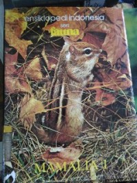Image of Ensiklopedi Indonesia seri Fauna (Mamalia 1)