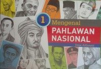 Image of Mengenal Pahlawan Nasional Jilid 1