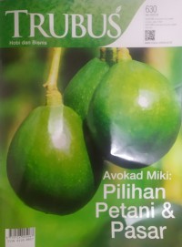 Image of TRUBUS : Avokad Miki : Pilihan Petani & Pasar