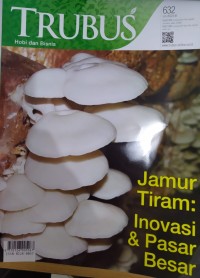 Image of TRUBUS : Jamur Tiram : Inovasi & Pasar Besar